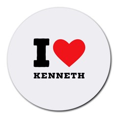 I Love Kenneth Round Mousepad by ilovewhateva