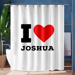 I Love Joshua Shower Curtain 60  X 72  (medium)  by ilovewhateva