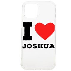 I Love Joshua Iphone 12 Pro Max Tpu Uv Print Case