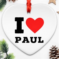 I Love Paul Ornament (heart) by ilovewhateva