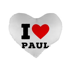 I Love Paul Standard 16  Premium Heart Shape Cushions by ilovewhateva