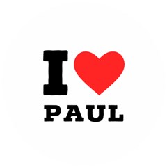 I Love Paul Wooden Puzzle Round by ilovewhateva