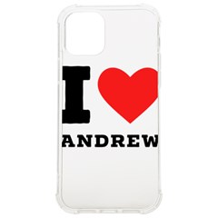 I Love Andrew Iphone 12/12 Pro Tpu Uv Print Case by ilovewhateva