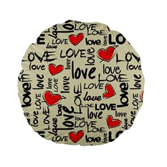 Love Abstract Background Textures Creative Grunge Standard 15  Premium Round Cushions