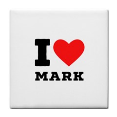 I Love Mark Tile Coaster by ilovewhateva