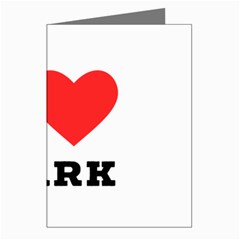 I Love Mark Greeting Cards (pkg Of 8) by ilovewhateva