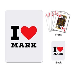 I Love Mark Playing Cards Single Design (rectangle) by ilovewhateva