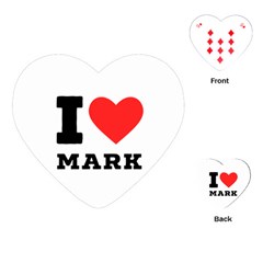 I Love Mark Playing Cards Single Design (heart) by ilovewhateva