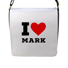 I Love Mark Flap Closure Messenger Bag (l) by ilovewhateva