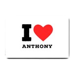 I love Anthony  Small Doormat 24 x16  Door Mat