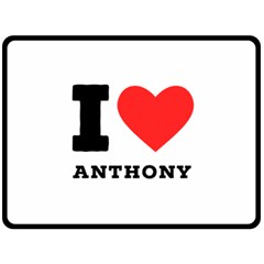 I Love Anthony  Fleece Blanket (large) by ilovewhateva