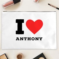 I Love Anthony  Cosmetic Bag (xxl) by ilovewhateva