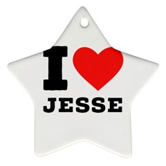 I Love Jesse Ornament (star) by ilovewhateva