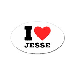 I Love Jesse Sticker (oval) by ilovewhateva