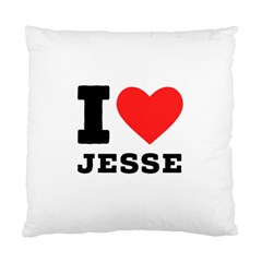 I Love Jesse Standard Cushion Case (one Side) by ilovewhateva