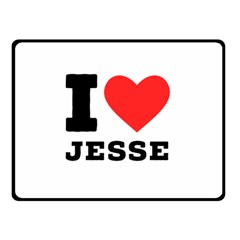 I Love Jesse Two Sides Fleece Blanket (small) by ilovewhateva