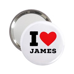 I Love James 2 25  Handbag Mirrors by ilovewhateva