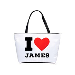 I Love James Classic Shoulder Handbag by ilovewhateva