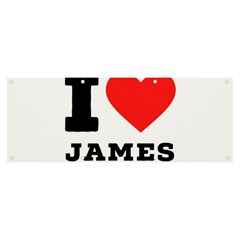 I Love James Banner And Sign 8  X 3  by ilovewhateva