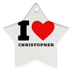 I Love Christopher  Ornament (star) by ilovewhateva