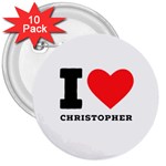 I love Christopher  3  Buttons (10 pack)  Front