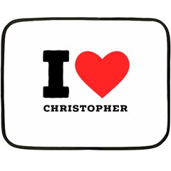 I Love Christopher  Two Sides Fleece Blanket (mini)