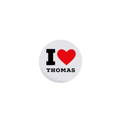 I Love Thomas 1  Mini Magnets by ilovewhateva