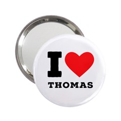 I Love Thomas 2 25  Handbag Mirrors by ilovewhateva