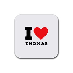 I Love Thomas Rubber Coaster (square) by ilovewhateva