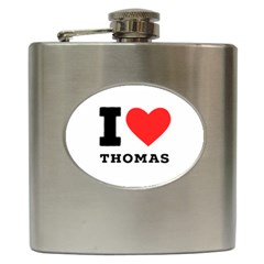 I Love Thomas Hip Flask (6 Oz) by ilovewhateva