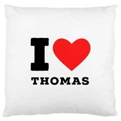 I Love Thomas Large Premium Plush Fleece Cushion Case (two Sides) by ilovewhateva