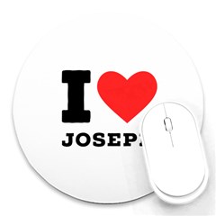 I Love Joseph Round Mousepad by ilovewhateva