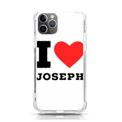 I Love Joseph Iphone 11 Pro 5 8 Inch Tpu Uv Print Case by ilovewhateva