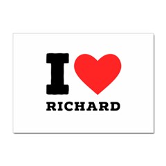 I Love Richard Sticker A4 (10 Pack) by ilovewhateva