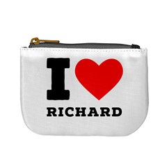 I Love Richard Mini Coin Purse by ilovewhateva