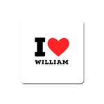 I love william Square Magnet Front