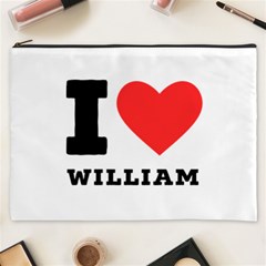 I Love William Cosmetic Bag (xxxl) by ilovewhateva