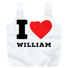 I Love William Full Print Recycle Bag (xl) by ilovewhateva