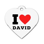 I love david Dog Tag Heart (One Side) Front