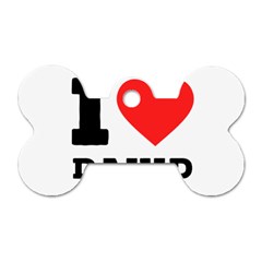 I Love David Dog Tag Bone (one Side) by ilovewhateva