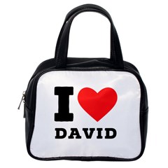 I Love David Classic Handbag (one Side) by ilovewhateva