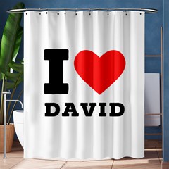 I Love David Shower Curtain 60  X 72  (medium)  by ilovewhateva