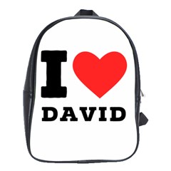 I Love David School Bag (xl) by ilovewhateva