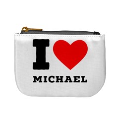 I Love Michael Mini Coin Purse by ilovewhateva