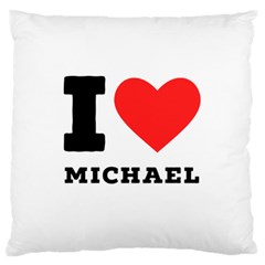 I Love Michael Large Premium Plush Fleece Cushion Case (two Sides) by ilovewhateva