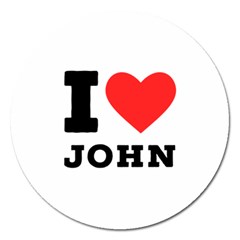 I Love John Magnet 5  (round) by ilovewhateva