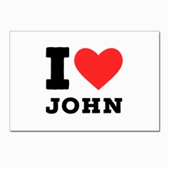 I Love John Postcards 5  X 7  (pkg Of 10) by ilovewhateva