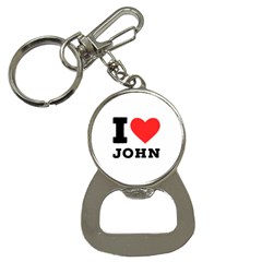 I Love John Bottle Opener Key Chain by ilovewhateva