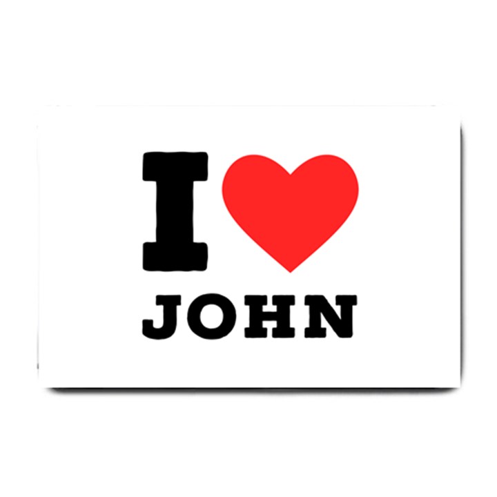 I love john Small Doormat