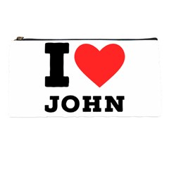 I Love John Pencil Case by ilovewhateva